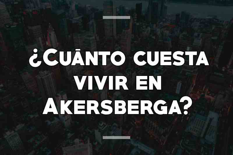 ¿Cuánto cuesta vivir en Akersberga