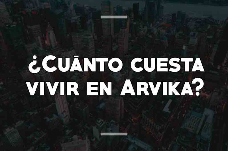 ¿Cuánto cuesta vivir en Arvika