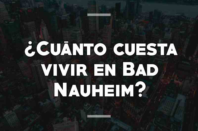 ¿Cuánto cuesta vivir en Bad Nauheim