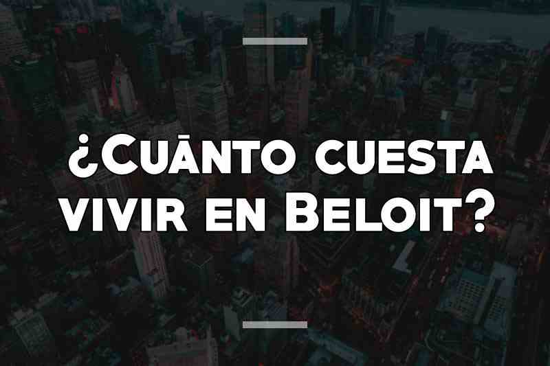 ¿Cuánto cuesta vivir en Beloit