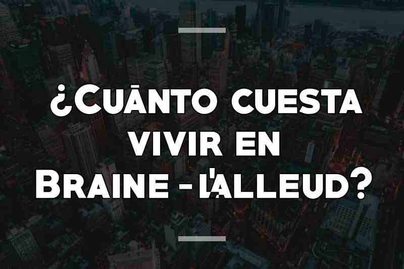 ¿Cuánto cuesta vivir en Braine-l'alleud
