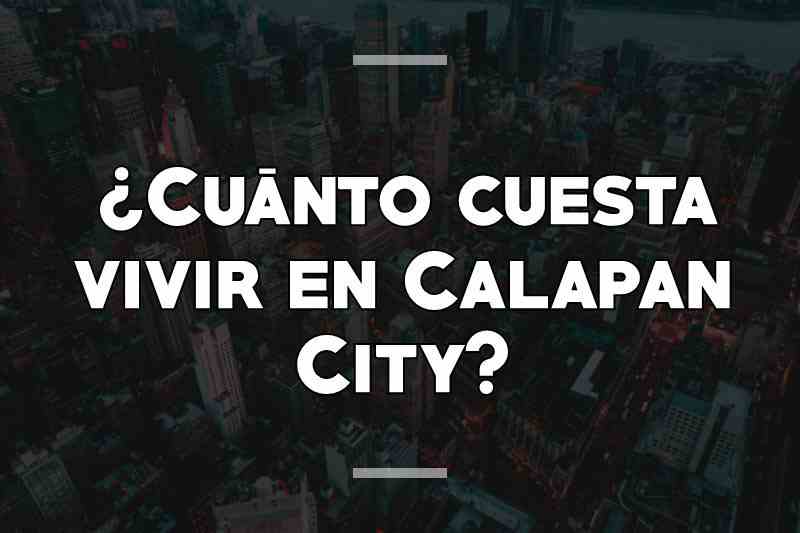 ¿Cuánto cuesta vivir en Calapan City