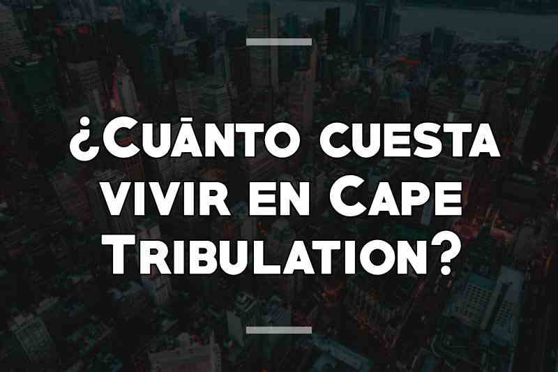 ¿Cuánto cuesta vivir en Cape Tribulation