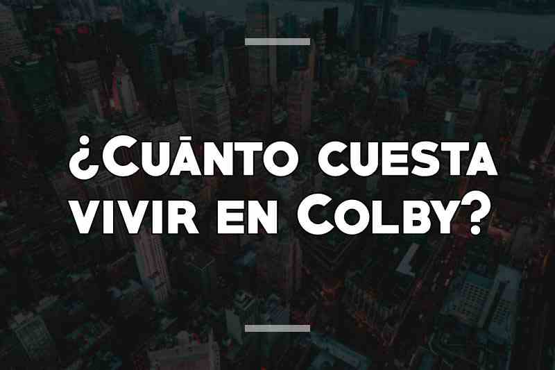 ¿Cuánto cuesta vivir en Colby