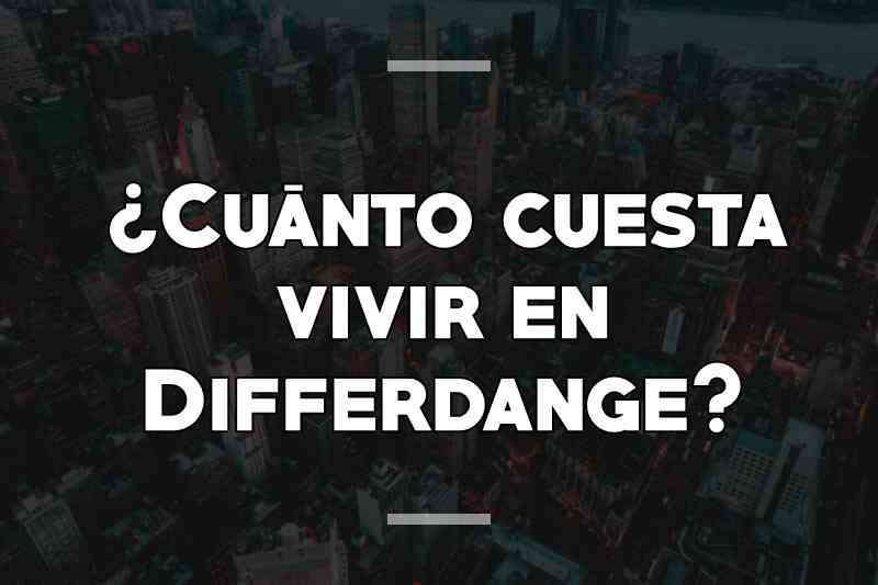 ¿Cuánto cuesta vivir en Differdange