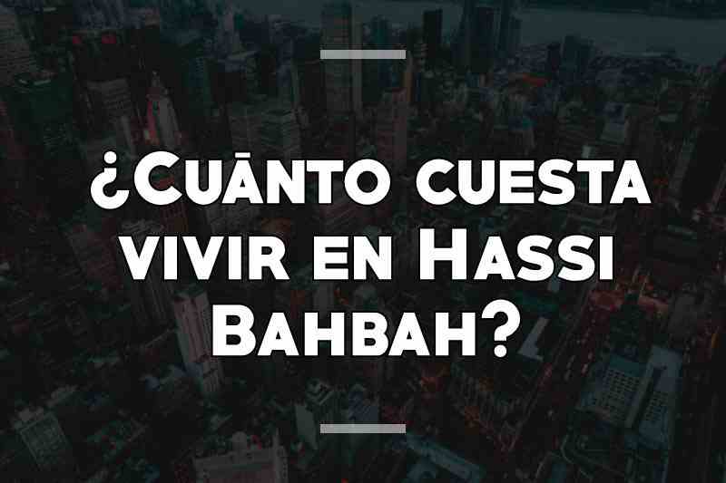 ¿Cuánto cuesta vivir en Hassi Bahbah