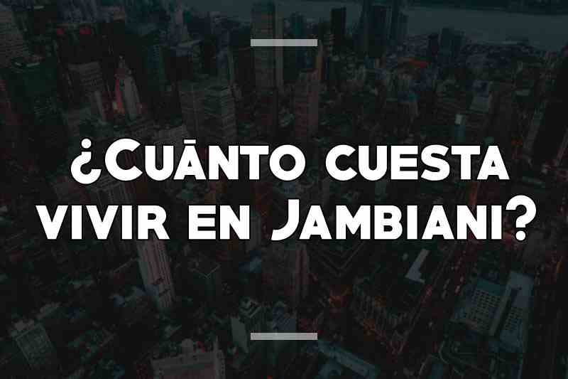 ¿Cuánto cuesta vivir en Jambiani