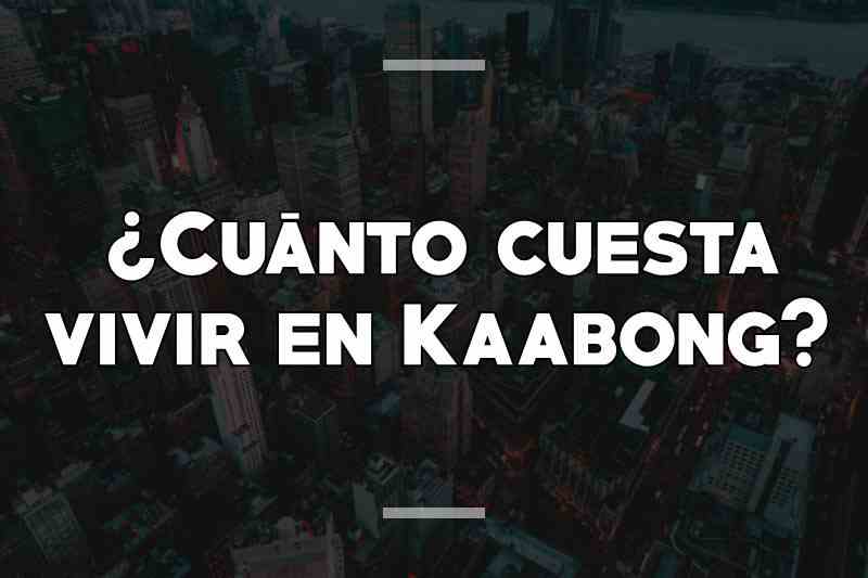 ¿Cuánto cuesta vivir en Kaabong