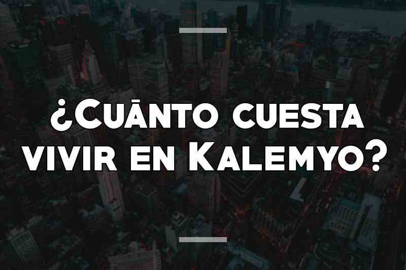 ¿Cuánto cuesta vivir en Kalemyo