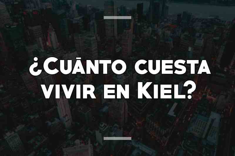 ¿Cuánto cuesta vivir en Kiel