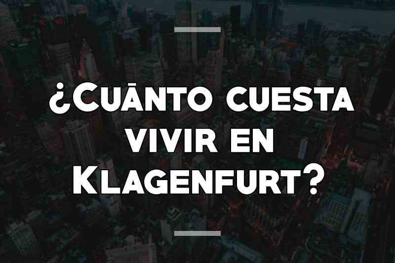 ¿Cuánto cuesta vivir en Klagenfurt