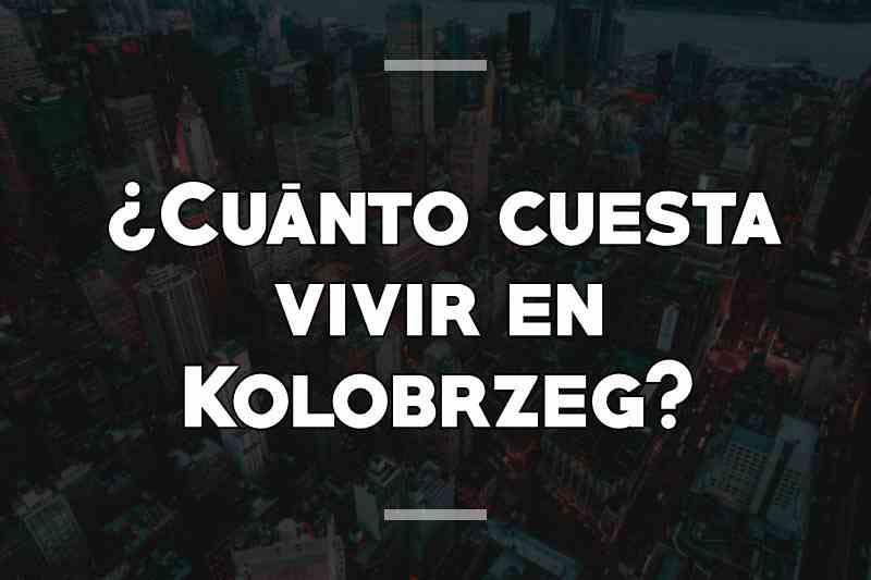 ¿Cuánto cuesta vivir en Kolobrzeg