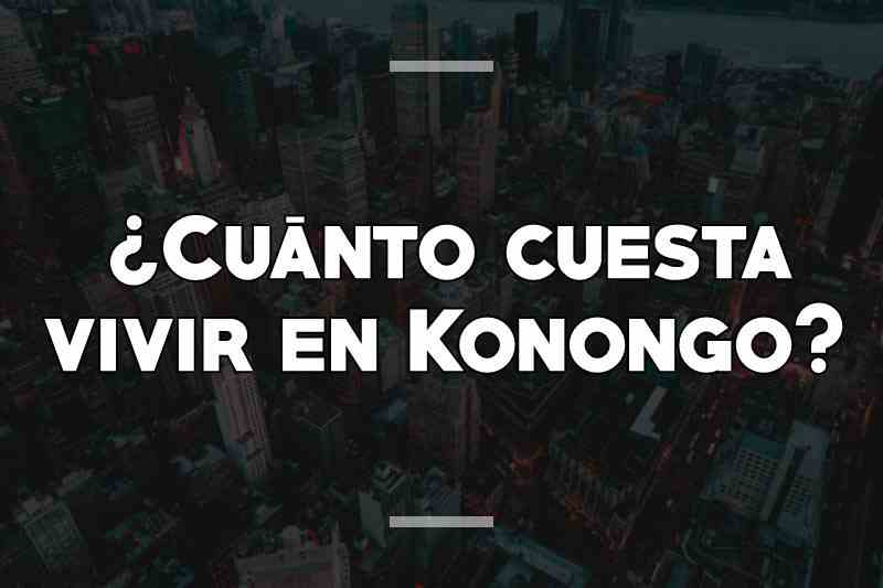 ¿Cuánto cuesta vivir en Konongo