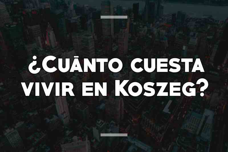 ¿Cuánto cuesta vivir en Koszeg