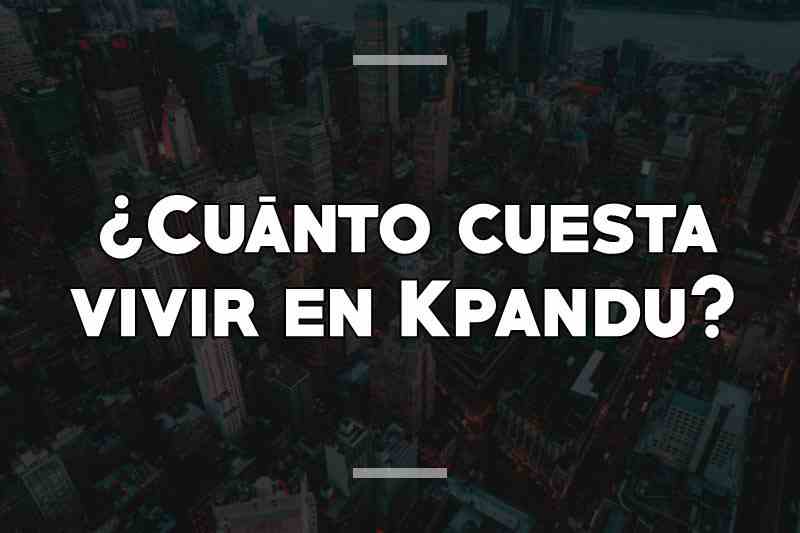 ¿Cuánto cuesta vivir en Kpandu