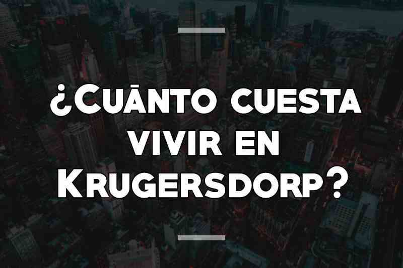 ¿Cuánto cuesta vivir en Krugersdorp