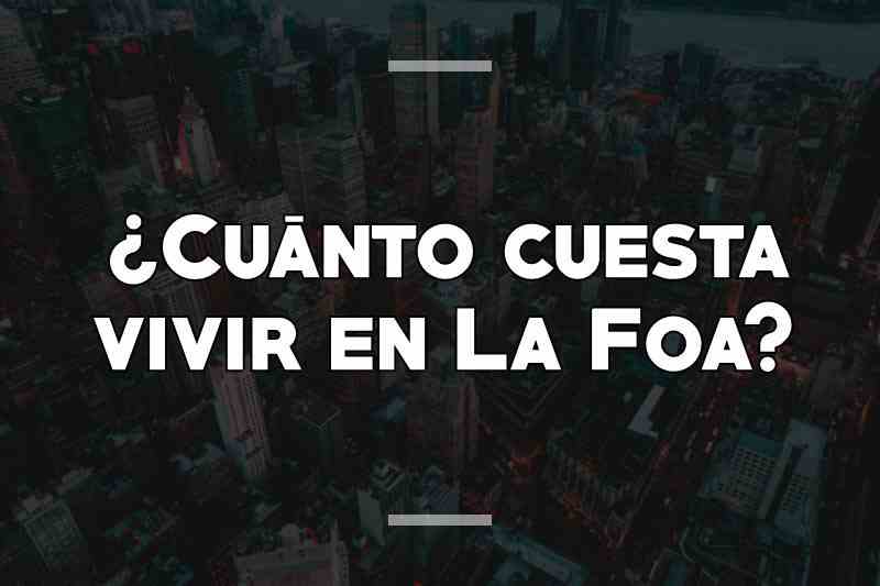 ¿Cuánto cuesta vivir en La Foa
