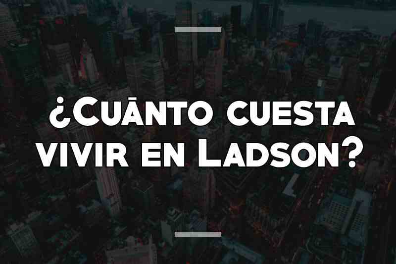 ¿Cuánto cuesta vivir en Ladson