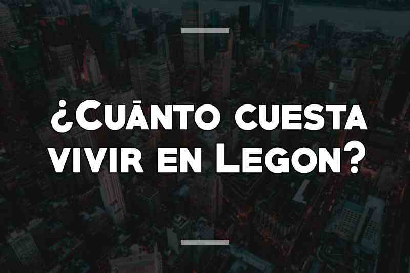 ¿Cuánto cuesta vivir en Legon