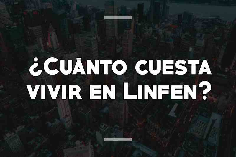 ¿Cuánto cuesta vivir en Linfen