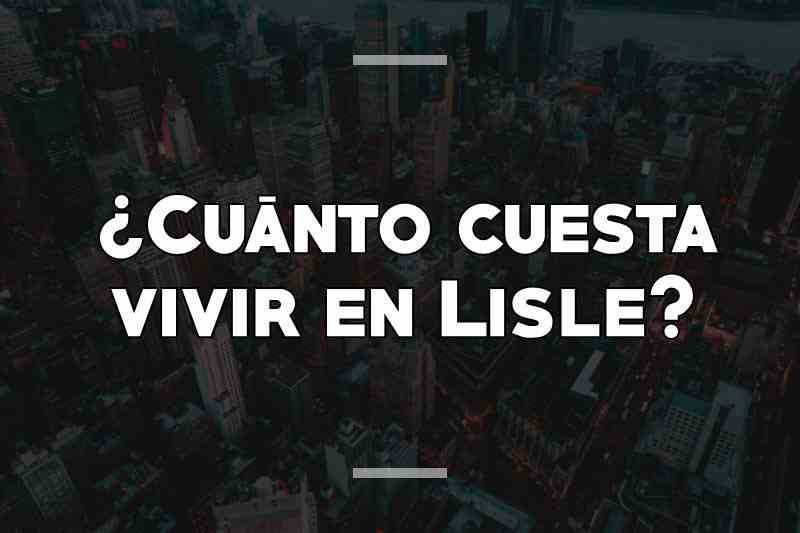 ¿Cuánto cuesta vivir en Lisle