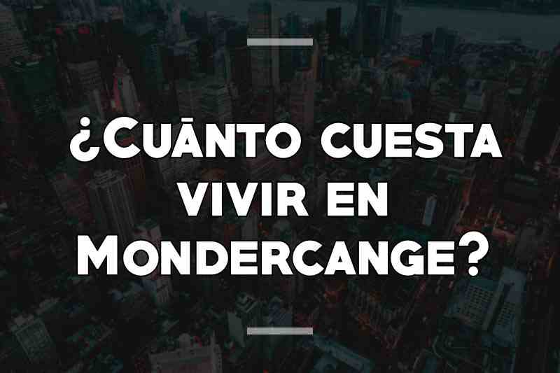 ¿Cuánto cuesta vivir en Mondercange