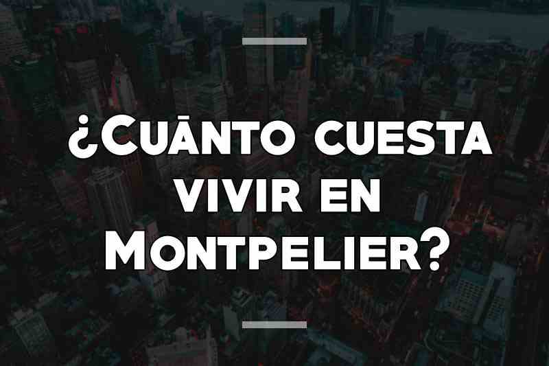 ¿Cuánto cuesta vivir en Montpelier