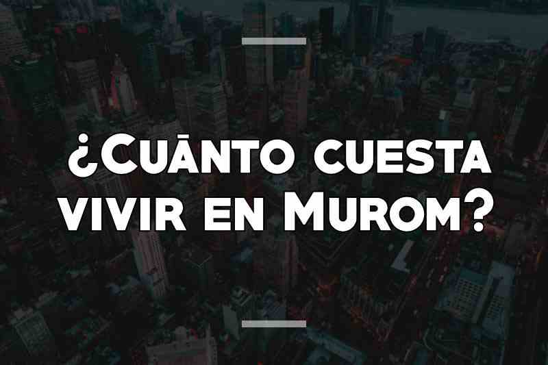 ¿Cuánto cuesta vivir en Murom
