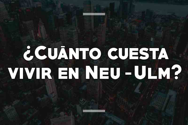 ¿Cuánto cuesta vivir en Neu-Ulm