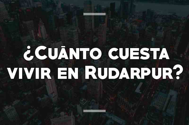 ¿Cuánto cuesta vivir en Rudarpur