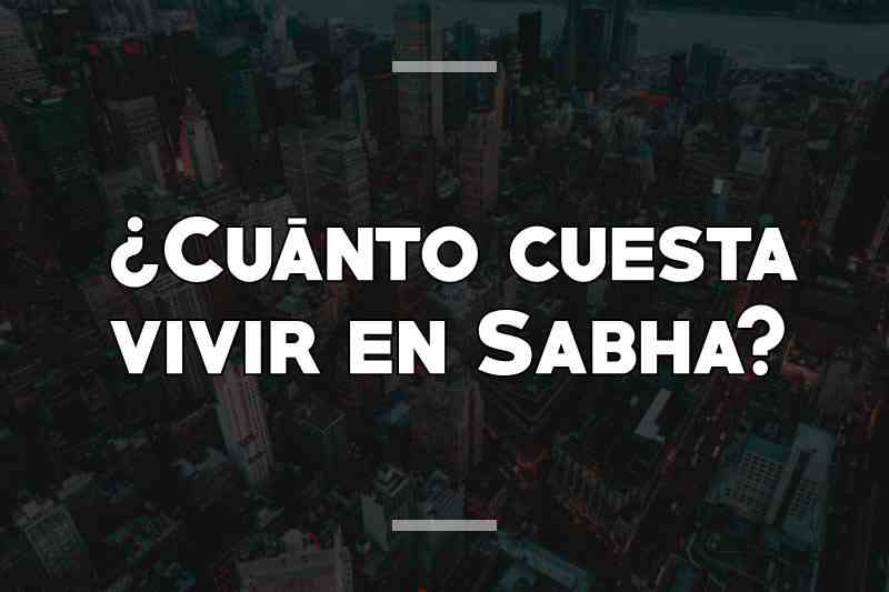 ¿Cuánto cuesta vivir en Sabha