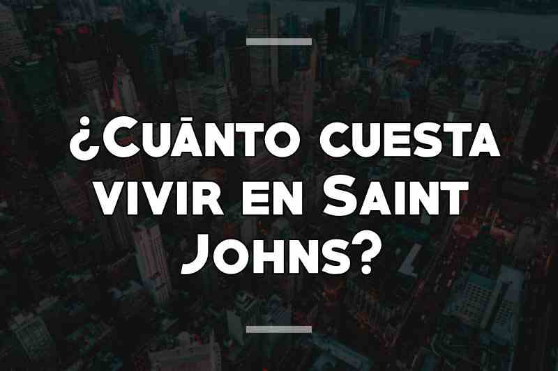 ¿Cuánto cuesta vivir en Saint Johns
