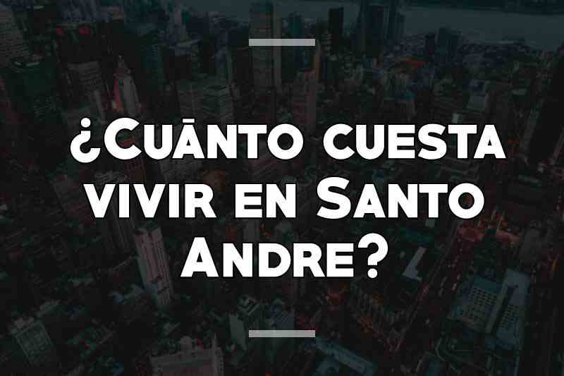 ¿Cuánto cuesta vivir en Santo Andre