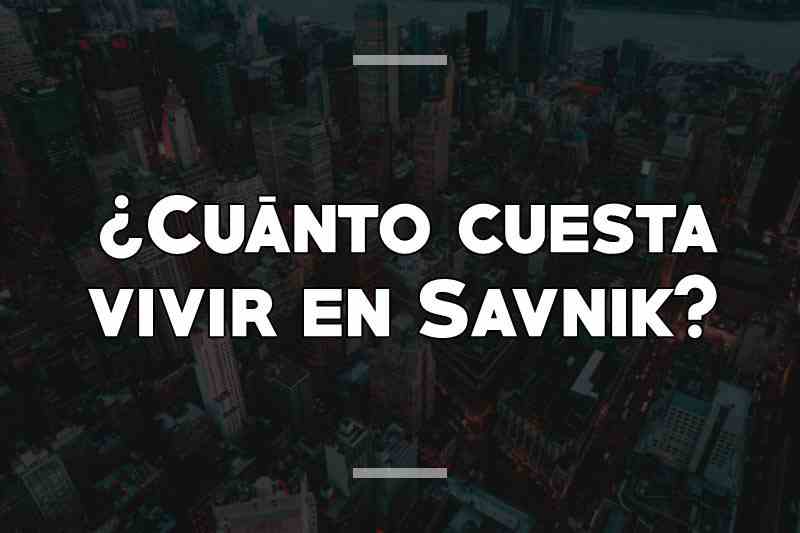 ¿Cuánto cuesta vivir en Savnik