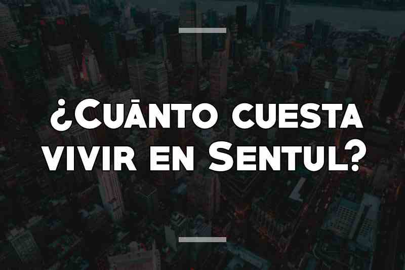 ¿Cuánto cuesta vivir en Sentul