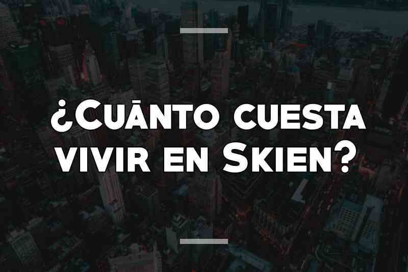 ¿Cuánto cuesta vivir en Skien