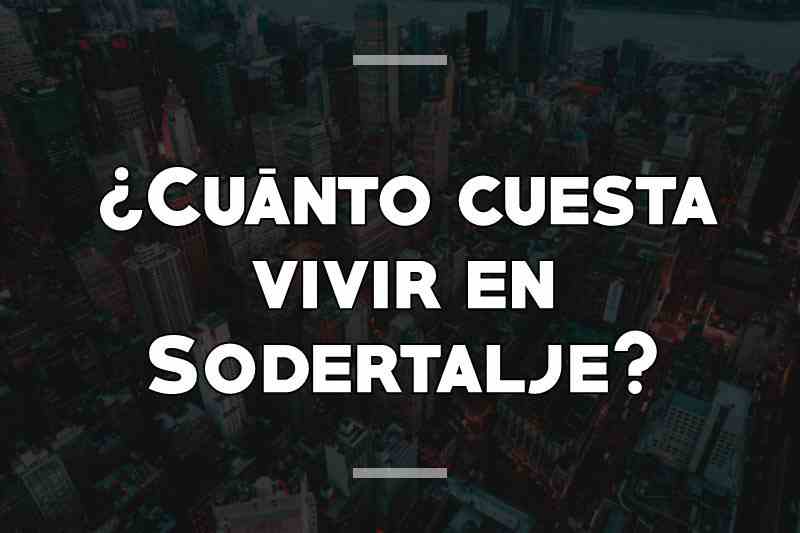 ¿Cuánto cuesta vivir en Sodertalje