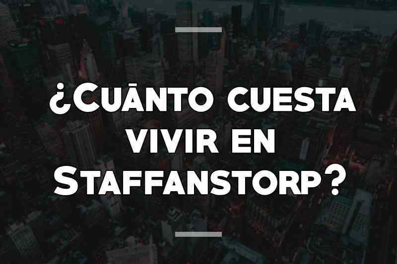¿Cuánto cuesta vivir en Staffanstorp