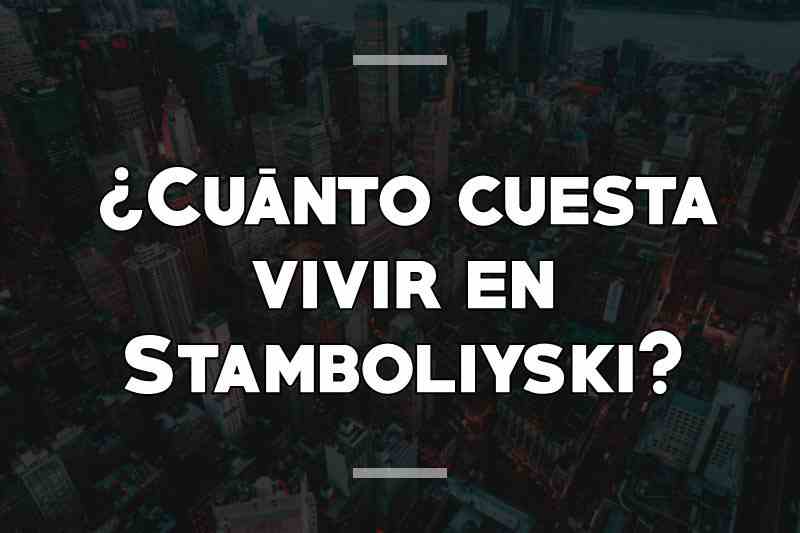 ¿Cuánto cuesta vivir en Stamboliyski