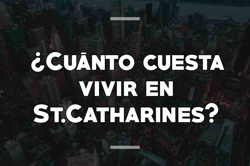 ¿Cuánto cuesta vivir en St.Catharines