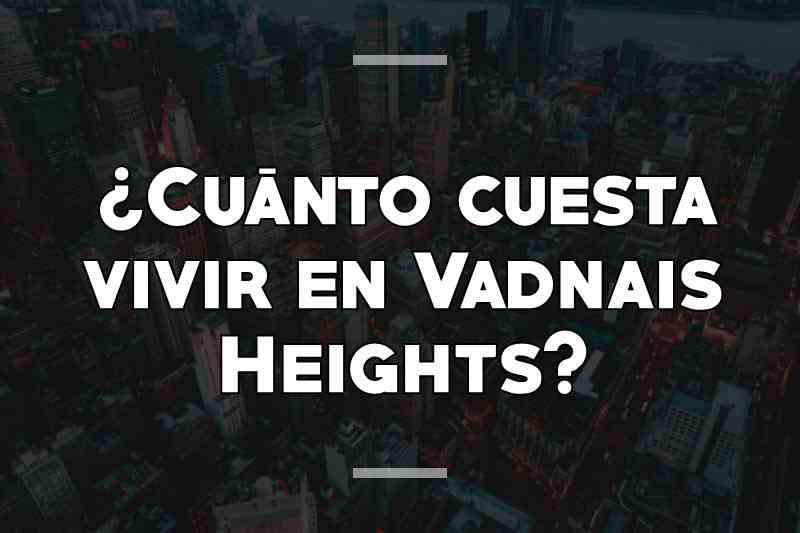 ¿Cuánto cuesta vivir en Vadnais Heights