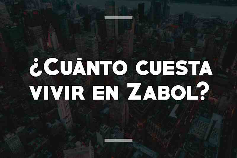 ¿Cuánto cuesta vivir en Zabol